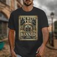 Banned Books Librarian Book Readers I m With The Banned Unisex T-Shirt Banned Books Librarian Book Readers I m With The Banned Unisex T-Shirt