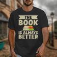 The Book Is Always Better Thriller Unisex T-Shirt