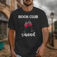 Book Club Squad Reading Bookworm Wine Lover Humor Unisex T-Shirt