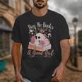 Book Lover Saying Buy Me Books And Call Me A Good Girl Unisex T-Shirt Book Lover Saying Buy Me Books And Call Me A Good Girl Unisex T-Shirt