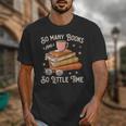 Book Reading Kafee Librarian Vele Books And Little Time Unisex T-Shirt