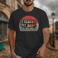 Book Shirt I Closed My Book To Be Here Nerdy Books Unisex T-Shirt