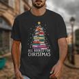 All Booked For Christmas Book Christmas Tree Lights Unisex T-Shirt