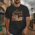 All Booked For Fall Books Coffee Fall Leaves Pumpkins Autumn Unisex T-Shirt