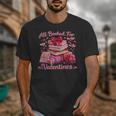 All Booked Valentine's Girly Teacher Coquette Love Unisex T-Shirt All Booked Valentine's Girly Teacher Coquette Love Unisex T-Shirt