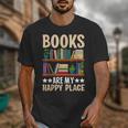 Books Are My Happy Place Unisex T-Shirt