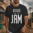 Books Are My Jam Graphic For Introverts Unisex T-Shirt