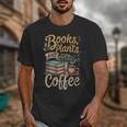 Books Plants And Coffee Growing Plant Gardening Planting Unisex T-Shirt