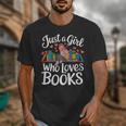 Bookworm Book Just A Girl Who Loves Books Unisex T-Shirt