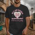 Buy Me Books And Tell Me I'm Pretty Coquette Book Lover Unisex T-Shirt Buy Me Books And Tell Me I'm Pretty Coquette Book Lover Unisex T-Shirt