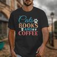 Cats Books And Coffee Unisex T-Shirt Cats Books And Coffee Unisex T-Shirt