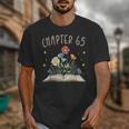Chapter 65th Birthday Bookworm 65 Years Old For Book Lovers Unisex T-Shirt Chapter 65th Birthday Bookworm 65 Years Old For Book Lovers Unisex T-Shirt