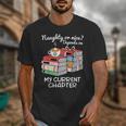 Christmas Book Lovers Naughty Or Nice Unisex T-Shirt Christmas Book Lovers Naughty Or Nice Unisex T-Shirt
