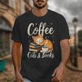 Coffee Cats And Books Lover For Women & Men Coffee Unisex T-Shirt