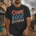 Comic Book Historian Vintage Comic Book Collector Unisex T-Shirt