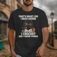 Das Ist Es Was Ich Tue Ich Lese Books Crochet And Unisex T-Shirt