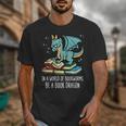 Be A Dragon Read Reading Book Librarian Men Women Kids Unisex T-Shirt