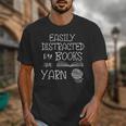 Easily Distracted By Knitting Books And Yarn Quote Reader Unisex T-Shirt