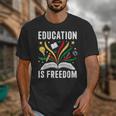 Education Is Freedom Books History Teacher Kids Unisex T-Shirt Education Is Freedom Books History Teacher Kids Unisex T-Shirt