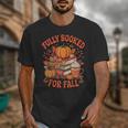 Fully Booked For Fall Books Pumpkin Autumn Thanksgiving Unisex T-Shirt