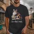 Girls Books I Do What I Want Calico Cat Lover Unisex T-Shirt
