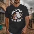Haunted By My TBR Cute Ghost Book Reading Teacher Halloween Unisex T-Shirt Haunted By My TBR Cute Ghost Book Reading Teacher Halloween Unisex T-Shirt