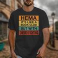 Hema Definition Like A Book Club With Swords Unisex T-Shirt