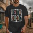 It's Too Nonfictiony Outside Reading Quote Bookish Unisex T-Shirt It's Too Nonfictiony Outside Reading Quote Bookish Unisex T-Shirt