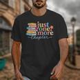 Just One More Chapter Floral Book Reading Teacher Bookworm Unisex T-Shirt Just One More Chapter Floral Book Reading Teacher Bookworm Unisex T-Shirt
