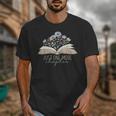 Just One More Chapter Floral Book Wildflower Aesthetic Art Unisex T-Shirt Just One More Chapter Floral Book Wildflower Aesthetic Art Unisex T-Shirt