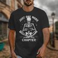 Just One More Chapter Skeleton Reading Bookworm Unisex T-Shirt