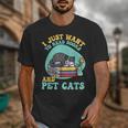 I Just Want To Read Books And Pet Cats Cat Book Lovers Unisex T-Shirt I Just Want To Read Books And Pet Cats Cat Book Lovers Unisex T-Shirt