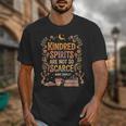 Kindred Spirits Are Not So Scarce Bookish Quote Unisex T-Shirt