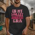 Librarian Assistant Shirt Books Reader Library Assistant Unisex T-Shirt