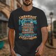 Librarian Book Lover Library Librarian Unisex T-Shirt