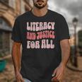 Literacy And Justice For All Book Lover Unisex T-Shirt Literacy And Justice For All Book Lover Unisex T-Shirt