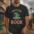 Take a Look It's In a Book Reading Teacher Book Lover Unisex T-Shirt
