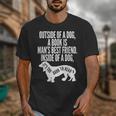 Outside Of A Dog A Book Is Man's Best Friend Apparel Unisex T-Shirt Outside Of A Dog A Book Is Man's Best Friend Apparel Unisex T-Shirt