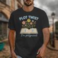 Plot Twist I'm Pregnant Literary Pregnancy Announcement Book Unisex T-Shirt Plot Twist I'm Pregnant Literary Pregnancy Announcement Book Unisex T-Shirt