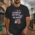 I Would Rather Be Reading Bookworm Book Lover Librarian Kids Unisex T-Shirt I Would Rather Be Reading Bookworm Book Lover Librarian Kids Unisex T-Shirt