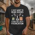 Read Books & Pet My Frenchton Owner Frenchton Lover Unisex T-Shirt