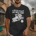 I Read Past My Bedtime Late Night Readers Book Club Unisex T-Shirt I Read Past My Bedtime Late Night Readers Book Club Unisex T-Shirt
