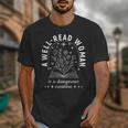 A Well Read Woman Book Lover Literary Quote Unisex T-Shirt