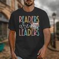 Readers Are Leaders Reading Book Lovers Teacher Women Kids Unisex T-Shirt Readers Are Leaders Reading Book Lovers Teacher Women Kids Unisex T-Shirt