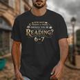 Reading 6–7 Teacher Librarian English Book Lover Quote Unisex T-Shirt