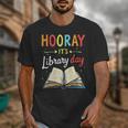 Reading Books Bibliophile Hooray It's Library Day Unisex T-Shirt Reading Books Bibliophile Hooray It's Library Day Unisex T-Shirt