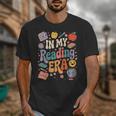 In My Reading Era Books Lovers Men Women Kids Unisex T-Shirt In My Reading Era Books Lovers Men Women Kids Unisex T-Shirt