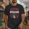 Reading Is My Favorite Sport Book Lover Keepsake For Women Unisex T-Shirt Reading Is My Favorite Sport Book Lover Keepsake For Women Unisex T-Shirt