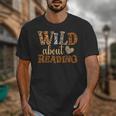 Reading Lover Wild About Reading Reading Books And Bookworm Unisex T-Shirt