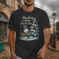 Reading Is Snow Much Fun Christmas Books Snowman Bookworm Unisex T-Shirt